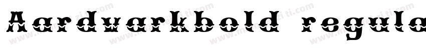 Aardvarkbold regular字体转换